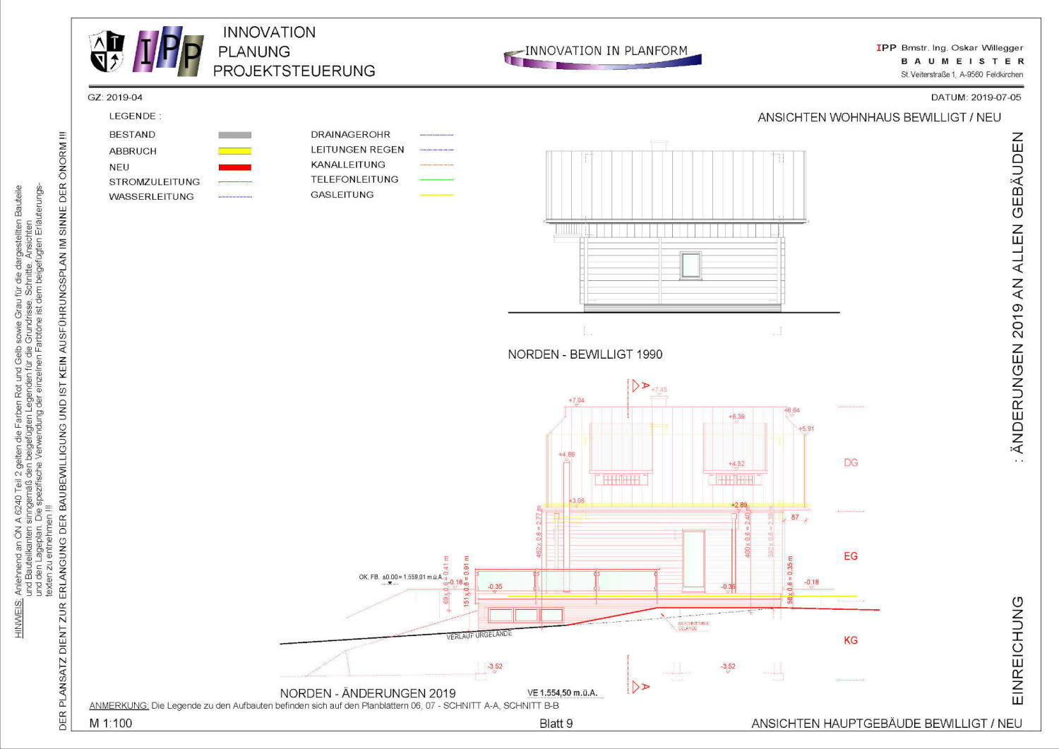 Einreichunterlagen erstellt vom Büro IPP – Bmstr. Ing. Oskar Willegger