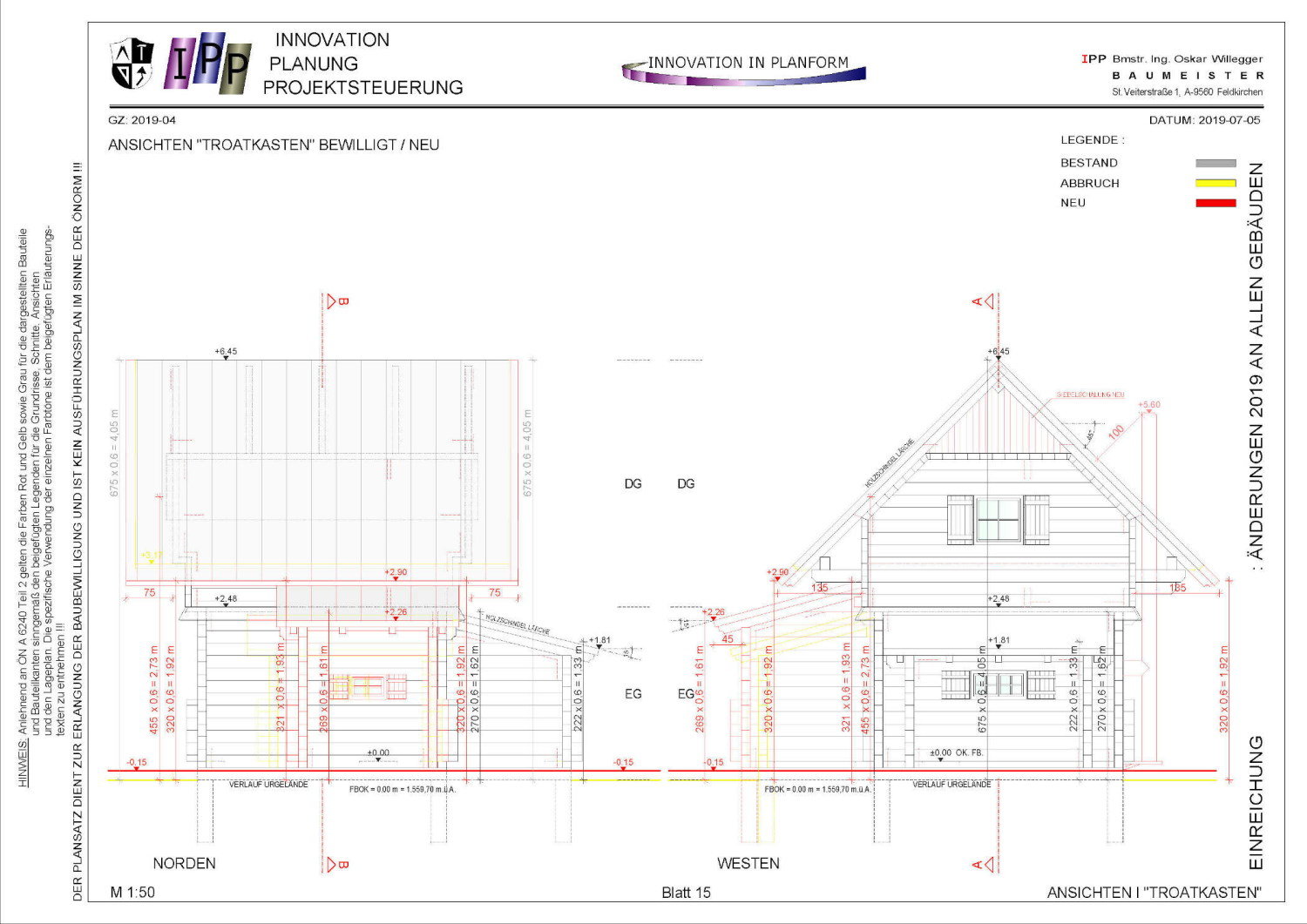 Bauplan inklusive Vermessung und Digitalisierung erstellt vom Büro IPP – Bmstr. Ing. Oskar Willegger